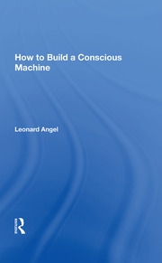 How To Build A Conscious Machine book cover