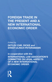 Foreign Trade In The Present And A New International Economic Order book cover