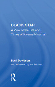 Black Star: A View Of The Life And Times Of Kwame Nkrumah book cover