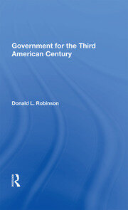 Government For The Third American Century book cover