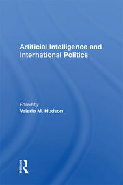 Artificial Intelligence And International Politics book cover