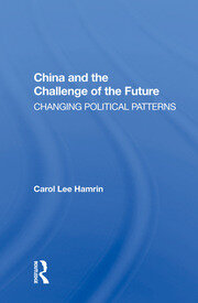 China And The Challenge Of The Future: Changing Political Patterns book cover