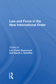 Law And Force In The New International Order book cover