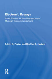 Electronic Byways: State Policies For Rural Development Through Telecommunications book cover