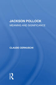 Jackson Pollack: Meaning And Significance book cover