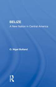 Belize: A New Nation In Central America book cover