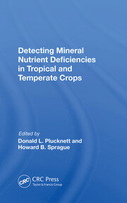 Detecting Mineral Nutrient Deficiencies In Tropical And Temperate Crops book cover