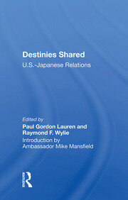 Destinies Shared: U.s.-japanese Relations book cover