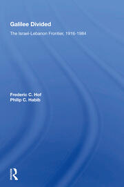 Galilee Divided: The Israel-lebanon Frontier, 1916-1984 book cover