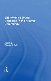 Energy And Security Concerns In The Atlantic Community book cover