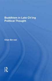 Buddhism In Late Ch'ing Political Thought book cover