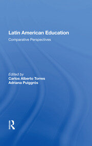 Latin American Education: Comparative Perspectives book cover