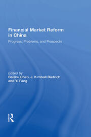 Financial Market Reform In China: Progress, Problems, And Prospects book cover