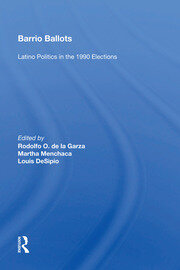 Barrio Ballots: Latino Politics In The 1990 Elections book cover