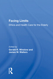 Facing Limits: Ethics And Health Care For The Elderly book cover