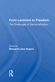 From Leninism To Freedom: The Challenges Of Democratization book cover