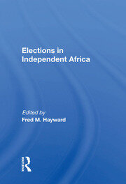 Elections In Independent Africa book cover