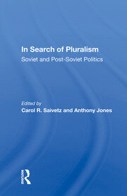In Search Of Pluralism: Soviet And Post-soviet Politics book cover