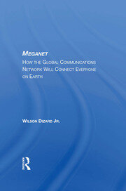 Meganet: How The Global Communications Network Will Connect Everyone On Earth book cover