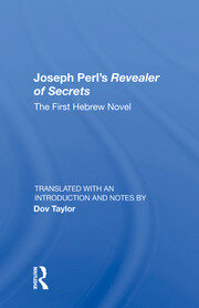 Joseph Perl's Revealer Of Secrets: The First Hebrew Novel book cover