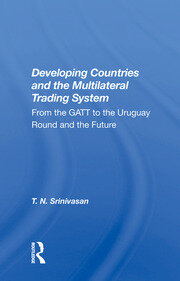 Developing Countries And The Multilateral Trading System: From Gatt To The Uruguay Round And The Future book cover