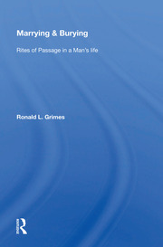 Marrying & Burying: Rites Of Passage In A Man's Life book cover