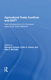 Agricultural Trade Conflicts And Gatt: New Dimensions In U.s.-european Agricultural Trade Relations book cover