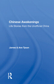 Chinese Awakenings: Life Stories From The Unofficial China book cover