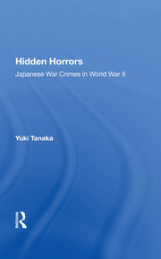 Hidden Horrors: Japanese War Crimes In World War Ii book cover