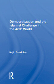 Democratization And The Islamist Challenge In The Arab World book cover