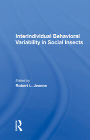 Interindividual Behavioral Variability In Social Insects book cover