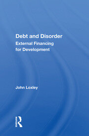 Debt And Disorder: External Financing For Development book cover