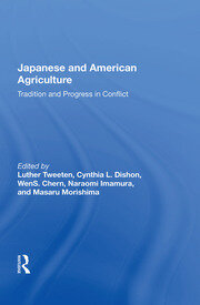 Japanese And American Agriculture: Tradition And Progress In Conflict book cover