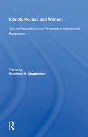 Identity Politics And Women: Cultural Reassertions And Feminisms In International Perspective book cover
