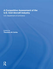 A Competitive Assessment Of The U.S. Civil Aircraft Industry book cover