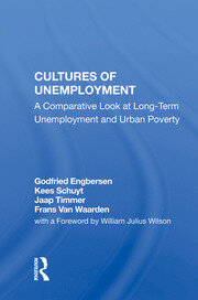 Cultures Of Unemployment: A Comparative Look At Long-term Unemployment And Urban Poverty book cover