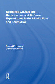 Economic Causes And Consequences Of Defense Expenditures In The Middle East And South Asia book cover