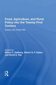 Food, Agriculture, And Rural Policy Into The Twenty-first Century: Issues And Trade-offs book cover