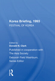 Korea Briefing, 1993: Festival Of Korea Edition book cover