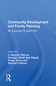 Community Development And Family Planning: An Egyptian Experiment book cover