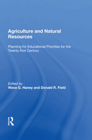 Agriculture And Natural Resources: Planning For Educational Priorities For The Twenty-first Century book cover