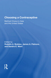 Choosing A Contraceptive: Method Choice In Asia And The United States book cover