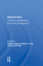 Natural Gas: Its Role And Potential In Economic Development book cover