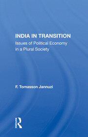 India In Transition: Issues Of Political Economy In A Plural Society book cover