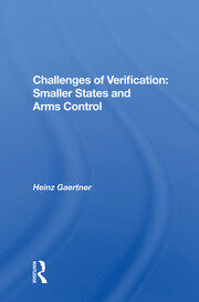 Challenges Of Verification: Smaller States And Arms Control book cover