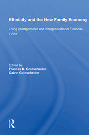 Ethnicity And The New Family Economy: Living Arrangements And Intergenerational Financial Flows book cover