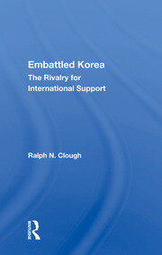 Embattled Korea: The Rivalry For International Support book cover