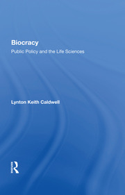Biocracy: Public Policy And The Life Sciences book cover
