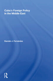 Cuba's Foreign Policy In The Middle East book cover