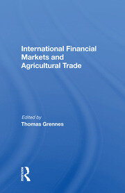 International Financial Markets And Agricultural Trade book cover